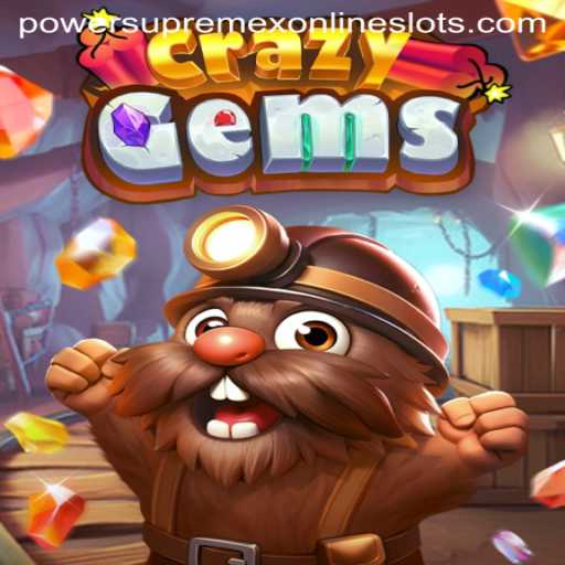 The Mesmerizing World of CrazyGems: Unleashing PowerSupremeX