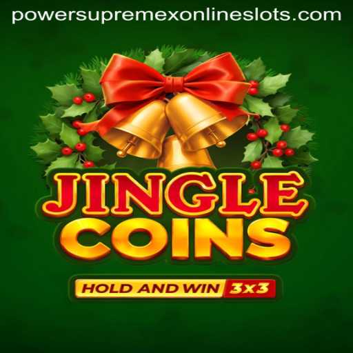 Exploring the World of Jingle Coins: A Deep Dive into Powersupremex