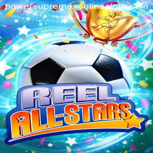 ReelAllStars: A Deep Dive into the World of Powersupremex