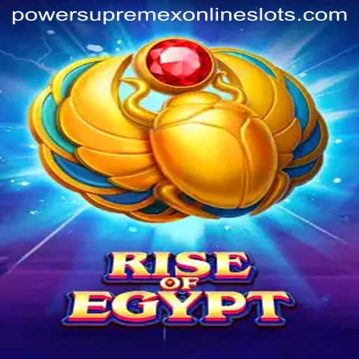 Exploring RiseOfEgypt: The Ancient Adventure with PowerSupremeX